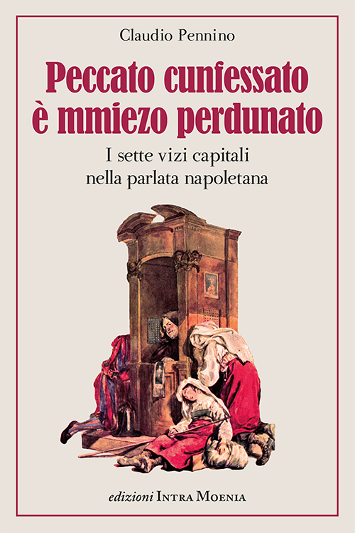 Peccato cunfessato è mmiezo perdunato